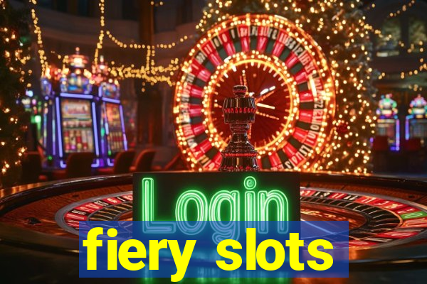 fiery slots